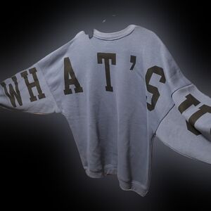 39-relaxx basic is beautiful sweatshirt WHAT'S UP on the back blue